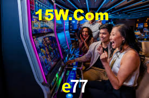 e77,e77.com